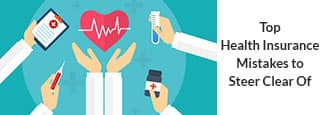 Top Health Insurance Mistakes to Steer Clear Of