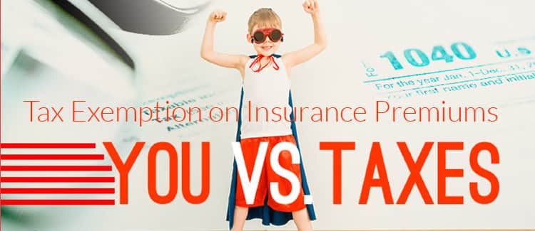 Tax Exemption on Insurance Premiums