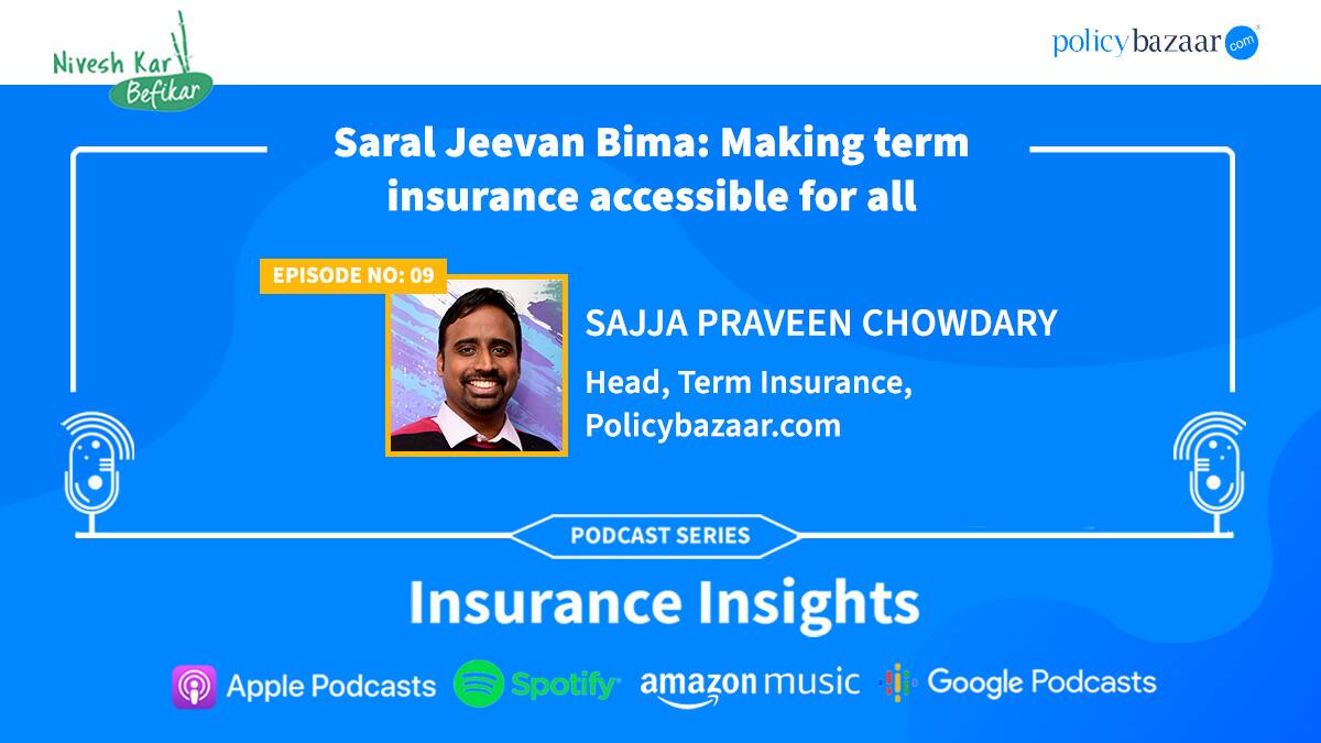 Saral Jeevan Bima- Making Term Insurance Accessible To All