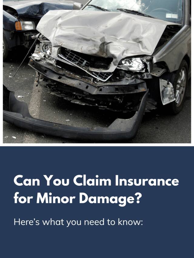 Minor Insurqance Can you claim insurance for Minor Damages